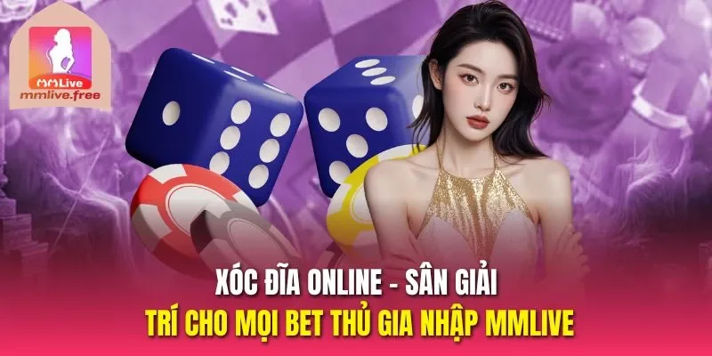 Xóc đĩa online